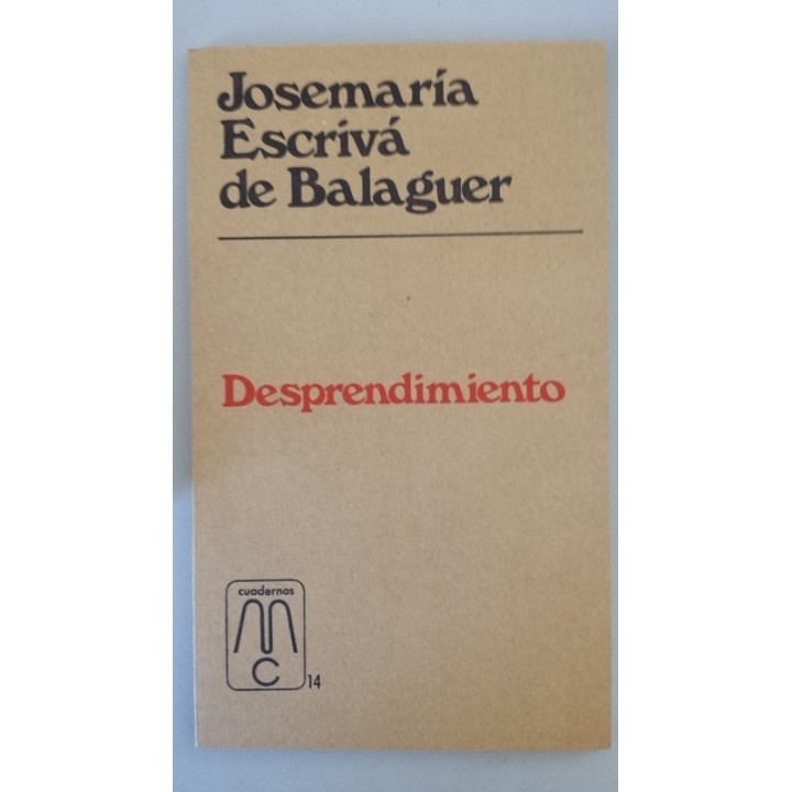 Desprendimiento - Josemaría Escrivá De Balaguer